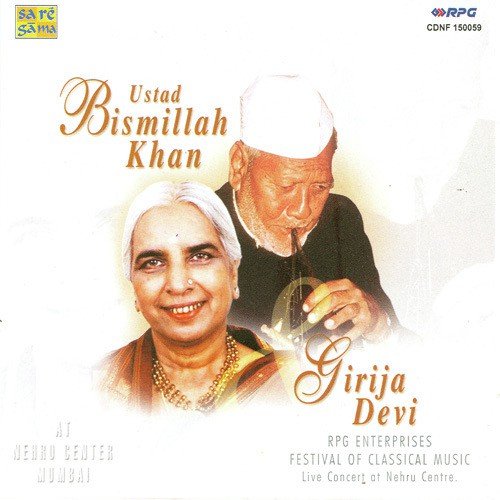 Bismillah Khan In Concert With Girja Dev Ustad Bismillah Khan MP3 Download